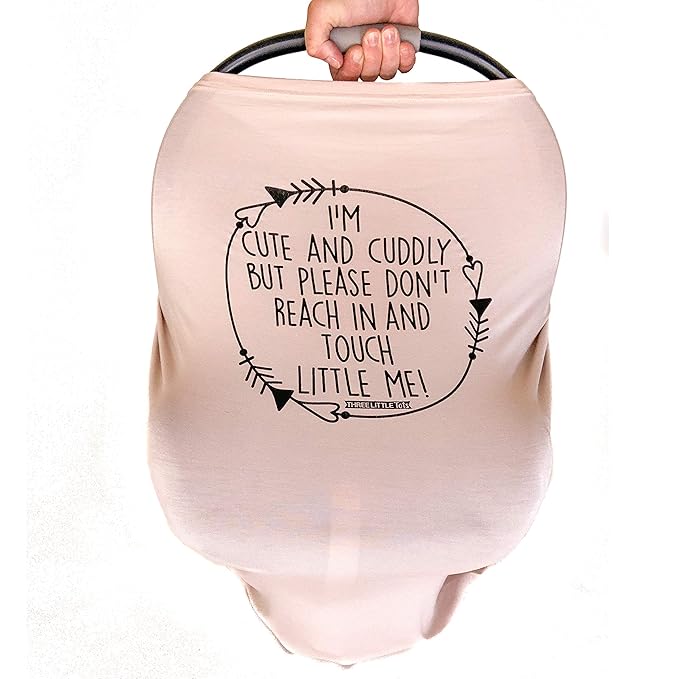 Three Little Tots - Car Seat 5 in 1 Cover - I'm Cute & Cuddly But Please Don't Touch Little Me (Tan)