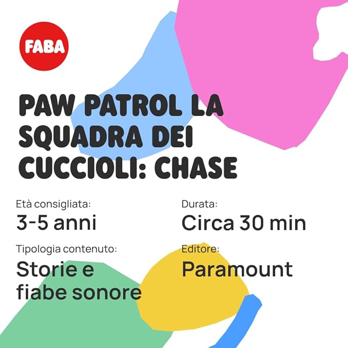FABA Sound Character – PAW Patrol The Squad of Puppies: Chase – Stories and Sound Fairy Tales, Boys and Girls 2-4 Years, Italian Version