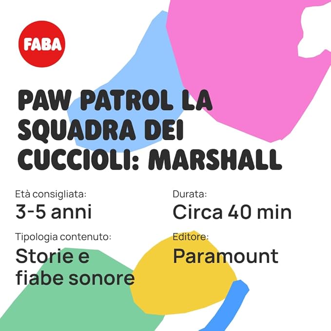 FABA Sound Character – PAW Patrol The Squad of Puppies: Marshall – Stories and Sound Fairy Tales, Boys and Girls 3-5 Years, Italian Version