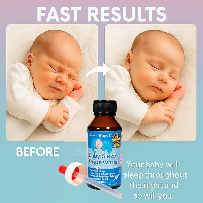 Babies Magic T Baby Sleep Gripe Water for Baby Colic and Gas Relief- Gentle & Safe- Supports Comfort from Colic and Gas
