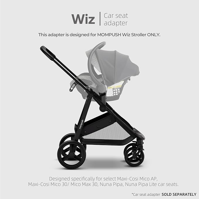Mompush Wiz Stroller Car Seat Adapter, Connect Maxi-COSI and Nuna Specific Models Car Seat to Mompush Wiz Stroller Only