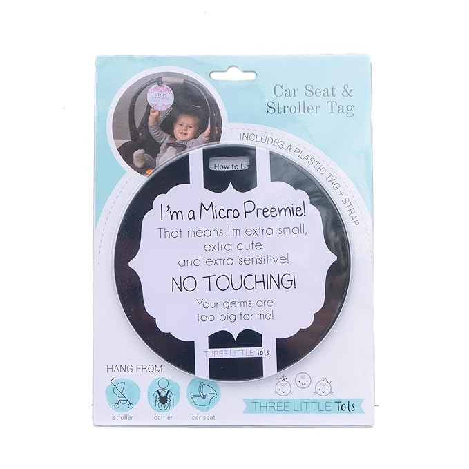 Three Little Tots Two Pack - Micro Preemie No Touching Baby Car Seat and Stroller Signs - CPSIA Safety Tested