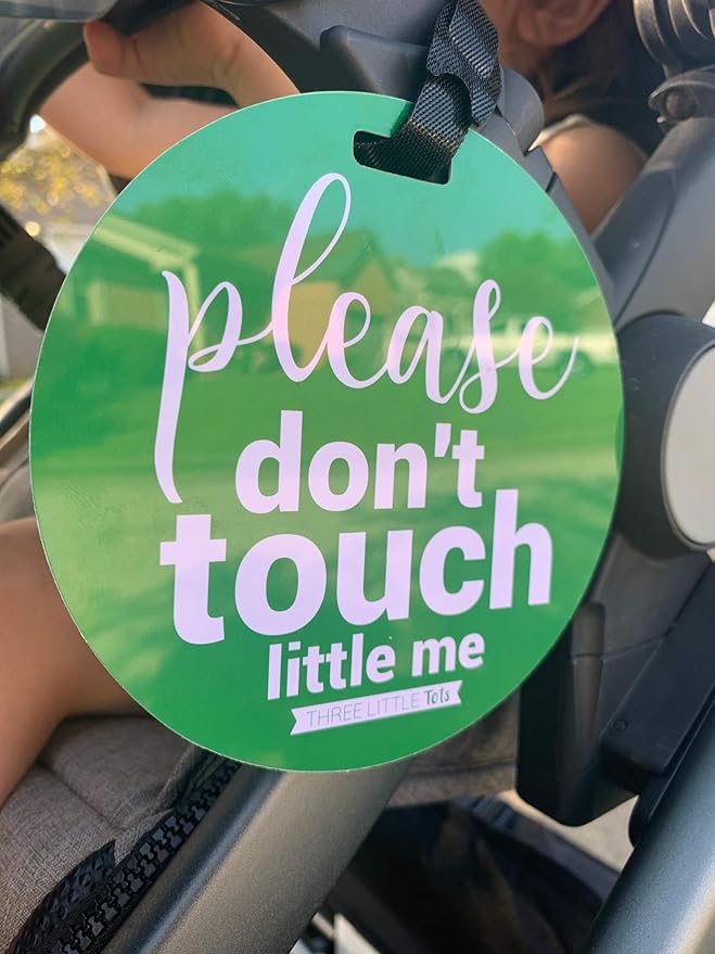 Three Little Tots Two Pack - Green Please Don't Touch Little Me Baby Car Seat and Stroller Signs - CPSIA Safety Tested