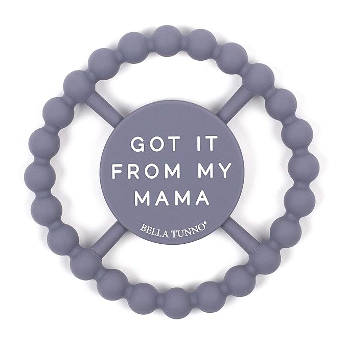 Bella Tunno Happy Teether - Soft & Easy Grip Teething Ring Perfect for Babies and Teething Toys to Help Soothe Gums, Non-Toxic, BPA Free Silicone Teether, Got Mad Love for My Mama