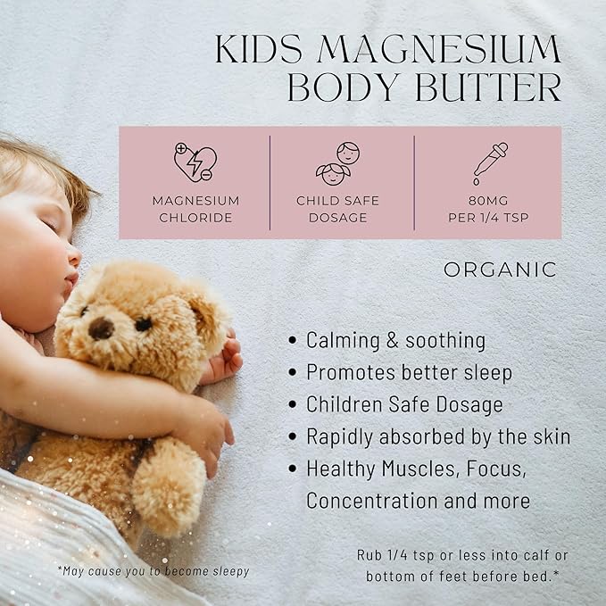 Organic Kids Magnesium Whipped Body Butter, 4 oz Jar 2.5 Net Wt, Magnesium Chloride, Unscented Formula Safe for Infants to Teens, Supports Muscle Relaxation & Restful Sleep, All-Natural Ingredients