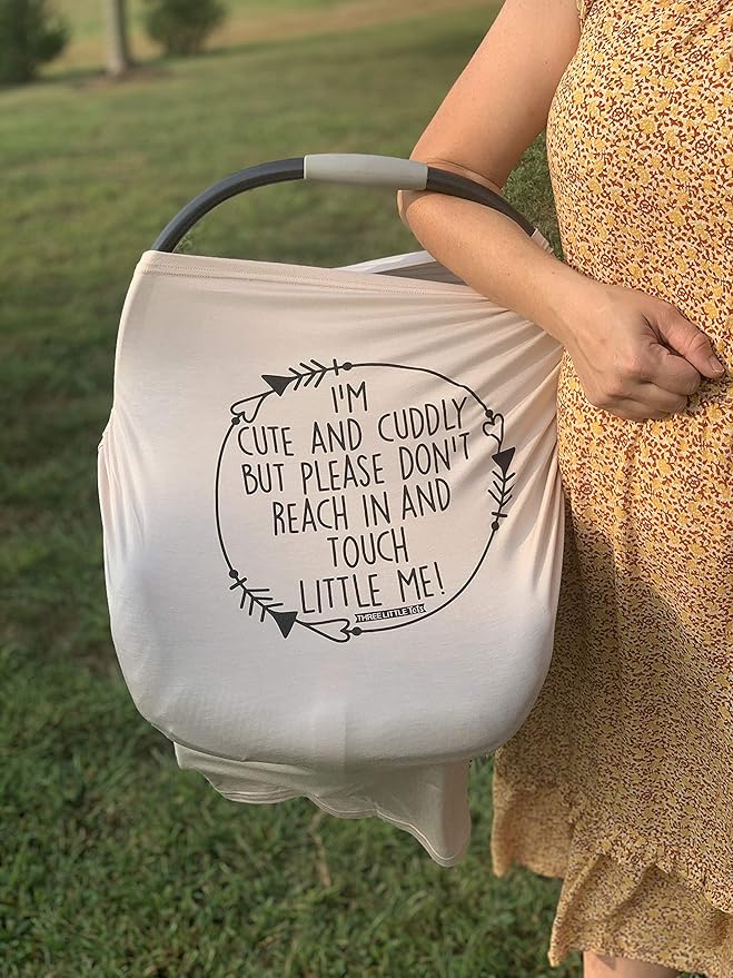 Three Little Tots - Car Seat 5 in 1 Cover - I'm Cute & Cuddly But Please Don't Touch Little Me (Tan)